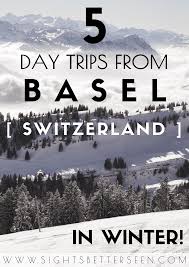 15 best day trips from boise boise is the largest city in the remote northwestern state of idaho in the united states. 5 Winter Day Trips From Basel Switzerland Sights Better Seen