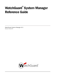 Watchguard System Manager Reference Guide Manualzz Com