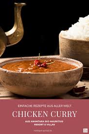 Chicken Curry Rezept Aus Mauritius Wellspa Portal In 2020 Rezepte Curry Huhn Curry Rezepte