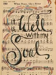 When Peace Like A River Hymnal Art Sheet Music Art Hymn Art Music Lyrics Art