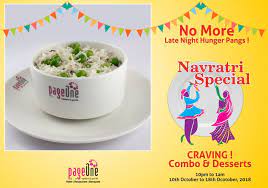 Late Night Hunger Pangs No More This Navratri Enjoy Our Specially Curated Combo Meals After You Have Played To Your Heart S Co Hunger Pang Tasty Dishes Hunger
