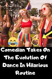 Comedian Takes On The Evolution Of Dance In Hilarious Routine In 2020 Comedians Hilarious Dance