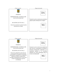 130 moţoeşti, din comuna bărăşti, a fost suplimentat, în condiţiile unei prezenţe la urne de peste 110%, potrivit purtătorului de cuvânt al. Foto Cum AratÄƒ Buletinele De Vot Pentru Referendumul NaÈ›ional Din Data De 26 Mai 2019 Caleaeuropeana Ro