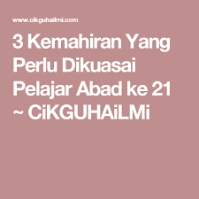 Guru tidak lagi berfungsi sebagai pensyarah tetapi sebagai fasilitator pembelajaran. 3 Kemahiran Yang Perlu Dikuasai Pelajar Abad Ke 21 Cikguhailmi Diy Gift Box Teacher Hacks Teachers