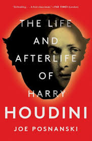 Produced by new wave entertainment and hosted by lance burton, this doc highlights footage from the 2004 las vegas auction where … The Life And Afterlife Of Harry Houdini By Joe Posnanski Paperback Barnes Noble