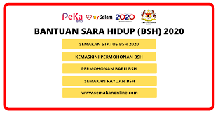 Pembayaran bsh bagi fasa 2 yang dijadualkan pada mei 2020 akan diawalkan kepada mac 2020 permohonan bsh 2019 yang tidak lulus dan menepati syarat kelayakan bsh 2020; Bsh 2020 Semakan Status Bantuan Sara Hidup Fasa 1 Januari