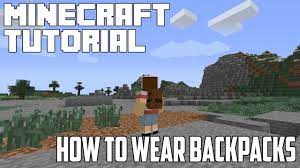 What is the backpack mod in minecraft? Minecraft How To Wear Or Equip Backpacks Backpack Mod Youtube