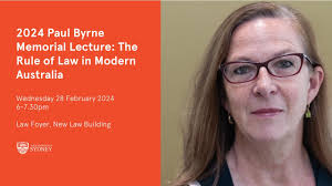 2024 Paul Byrne Memorial Lecture: The Rule of Law in Modern Australia (28  February 2024)