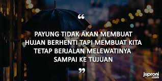 60 Quotes Kata Kata Mutiara Tentang Payung Juproni Quotes