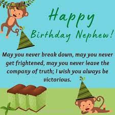 Dear nephew, i have not known the genuine importance of fun, energy and experience until you came into my life. 150 Best Happy Birthday Wishes For Nephew With Images