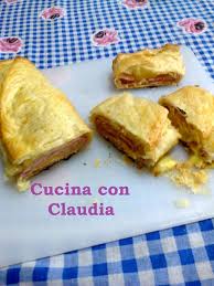 Pasta sfoglia ripiena prosciutto e formaggio. Rotolo Di Sfoglia Con Prosciutto E Formaggio Cucina Con Claudia