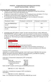 The employee and employer each contribute 12% of the employee's basic salary and dearness allowance towards epf. Phs3233 Human Resource Information System Salary Calculations Notes 2 Employee Benefits Employee Provident Fund Epf Contributions The Epf Is A Course Hero