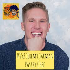 152 Chef Jeremy Jarman by Sucio Talk