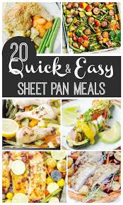 20 Quick Easy Healthy Sheet Pan Dinners Easy Sheet Pan Dinners Sheet Pan Dinners Easy Meals