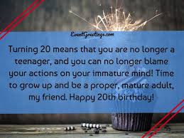 Funny happy birthday quotes for best friend. 30 Amazing Happy 20th Birthday Quotes To Wish Dearest Person