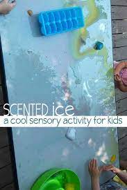 Scented Ice Sensory Play An Easy Activity For Kids Play Activities Daycare Activities Sensory Play