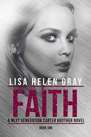 Faith (A Next Generation Carter Brother #1) by Lisa Helen Gray