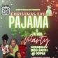 Christmas Eve Pajamas & Patron Party - 104 Railroad St Event Image