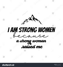 Strong Women Strong Woman Raised Me Stock Vector Royalty Free 1833376894