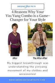 4 Reasons Why Your Yin Yang Combo Is A Game Changer For Your Style Yin Yang Energy Profiling Carol Tuttle