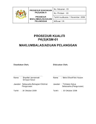 Pelanggan datang sendiri surat borang dari peti cadangan melalui telefon mel borang aduan borang aduan. Prosedur Kualiti Pk S Ksm 01 Maklumbalas Aduan Pelanggan