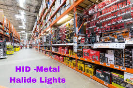Hid Metal Halide Lights Are Used In Warehouses Home Depot Costco Etc Takes 3 7 Min To Light Up Highly Home Depot Hardware Store Home Improvement Loans