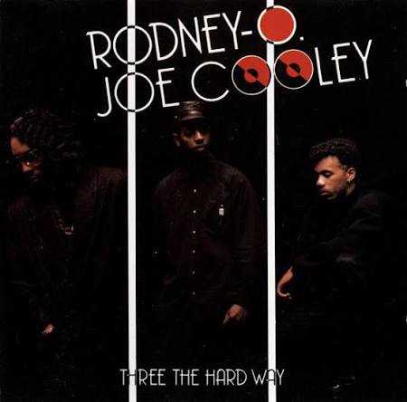 Three the Hard Way by Rodney O & Joe Cooley (CD 1990 Atlantic Recording  Corporation) in Compton | Rap - The Good Ol'Dayz