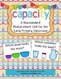 Nonstandard Capacity Unit For Kindergarten And First Grade Capacity Maths Math Measurement Measurement Activities