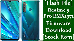 Flash File Realme 5 Pro Rmx1971 Firmware Download Stock Rom Blog The Tech In 2020 Firmware Rom Flash