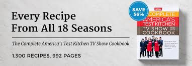 The america s test kitchen new family cookbook contains more than 1,100 new recipes acc. The Complete America S Test Kitchen Tv Show Cookbook