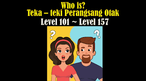 Berikut merupakan kunci jawaban brain out level 121, 122, 123, 124, 125, 126, 127, 128, 129, 130 terlengkap. Who Is Teka Teki Perangsang Otak Kunci Jawaban Who Is Level 101 Kunci Jawaban Who Is Level 157 Youtube
