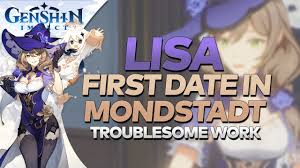 Lisa Date Troublesome Work A Little Date With Lisa Genshin Impact Youtube
