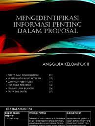 Nama kegiatan merupakan nama kegiatan yang diajukan. Mengidentifikasi Informasi Penting Dalam Proposal