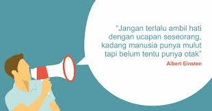 Dan untuk mengingatkan kalian semua bahwa kesabaran adalah sebuah jalan keluar. 50 Kata Kata Bijak Jangan Dengarkan Kata Orang Lain Juproni Quotes