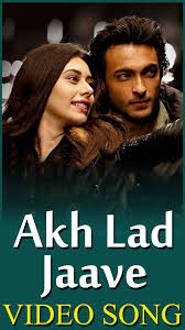 Videos For Akh Lad Jaave Song Loveratri Songs For Android Apk Download Akh lag jave new song download mp3 & mp4. videos for akh lad jaave song