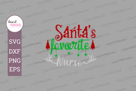 Download Santa S Favorite Nurse Christmas Graphic By Love It Mirrored Creative Fabrica PSD Mockup Templates