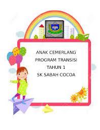 Membimbing murid melalui fasa alam tadika kepada alam persekolahan secara formal. Doc Contoh Buku Program Transisi Tahun 1 Morry Dorry Academia Edu