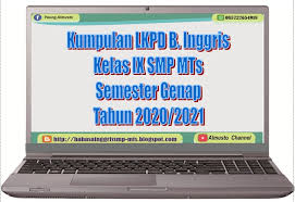 Maybe you would like to learn more about one of these? Koleksi Lkpd Bahasa Inggris Kelas Ix 9 Semester Genap Tahun 2021 Bahasa Inggris Smp Mts
