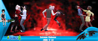 (out of 10(ratings not in parenth. Sacrificial Sims 4 Mods On Twitter The Sims 4 Extreme Violence Mod V 1 8 Update Is Now Available On Patreon Get It From Here Https T Co Mkquiwwbez Read Release Notes Here Https T Co Qiarc1eb06 Public Release