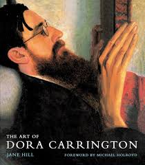 The Art of Dora Carrington: Amazon.co.uk: Hill, Jane, Holroyd, Michael:  9780713657265: Books