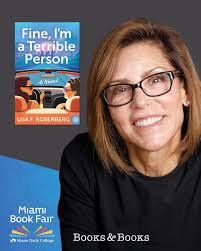 📚 Join us for an evening with Lisa Rosenberg at Books & Books as she  discusses her book, 'Fine, I'm A Terrible Person'. This FREE event is open  to the public, and