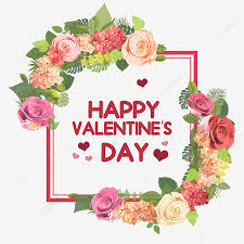 I asked god for a flower, he gave me a bouquet. Red Happy Valentines Day Floral Border Red Valentine S Day Happy Png Transparent Clipart Image And Psd File For Free Download