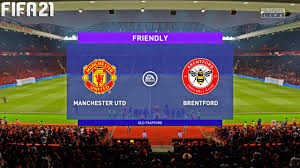 Video manchester united vs brentford (friendly) highlights. Fifa 21 Manchester United Vs Brentford Friendly Pre Season 2021 22 Full Gameplay Youtube