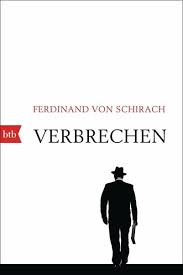 Sie erträgt es stillschweigend aus angst um die gemeinsame tochter. Verbrechen Ebook Epub Von Ferdinand Von Schirach Portofrei Bei Bucher De