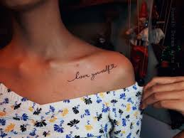 Love Yourself Collarbone Tattoo Design By Sumedh Dream Arts In 2020 Collar Bone Tattoo Tattoo Designs Tattoos