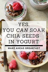 Overnight Chia Seeds In Yogurt Gf Creamy And Delicious The Worktop Recipe Chia Seed Recipes Breakfast Chia Recipe Chia Yogurt
