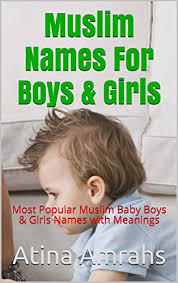 .boys names with meaning in arabic, muslim baby boys names from letter a. Muslim Names For Boys Girls Most Popular Muslim Baby Boys Girls Names With Meanings By Atina Amrahs
