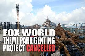 Fox had entered into the agreement with genting in 2013 to develop what would be the first functioning 20th century fox theme park in the world. Fox World Theme Park Genting Malaysia Cancelled Travel Food Lifestyle Blog