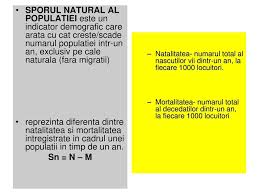 Sn, en = indicele sporului natural al populatiei. Geografia Populatiei Ppt Download