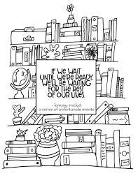 Season 1 season 2 season 3. Bookshelf Lemony Snicket Quote Free Bookshelf Coloring Page Stevie Doodles Free Printable Coloring Pages